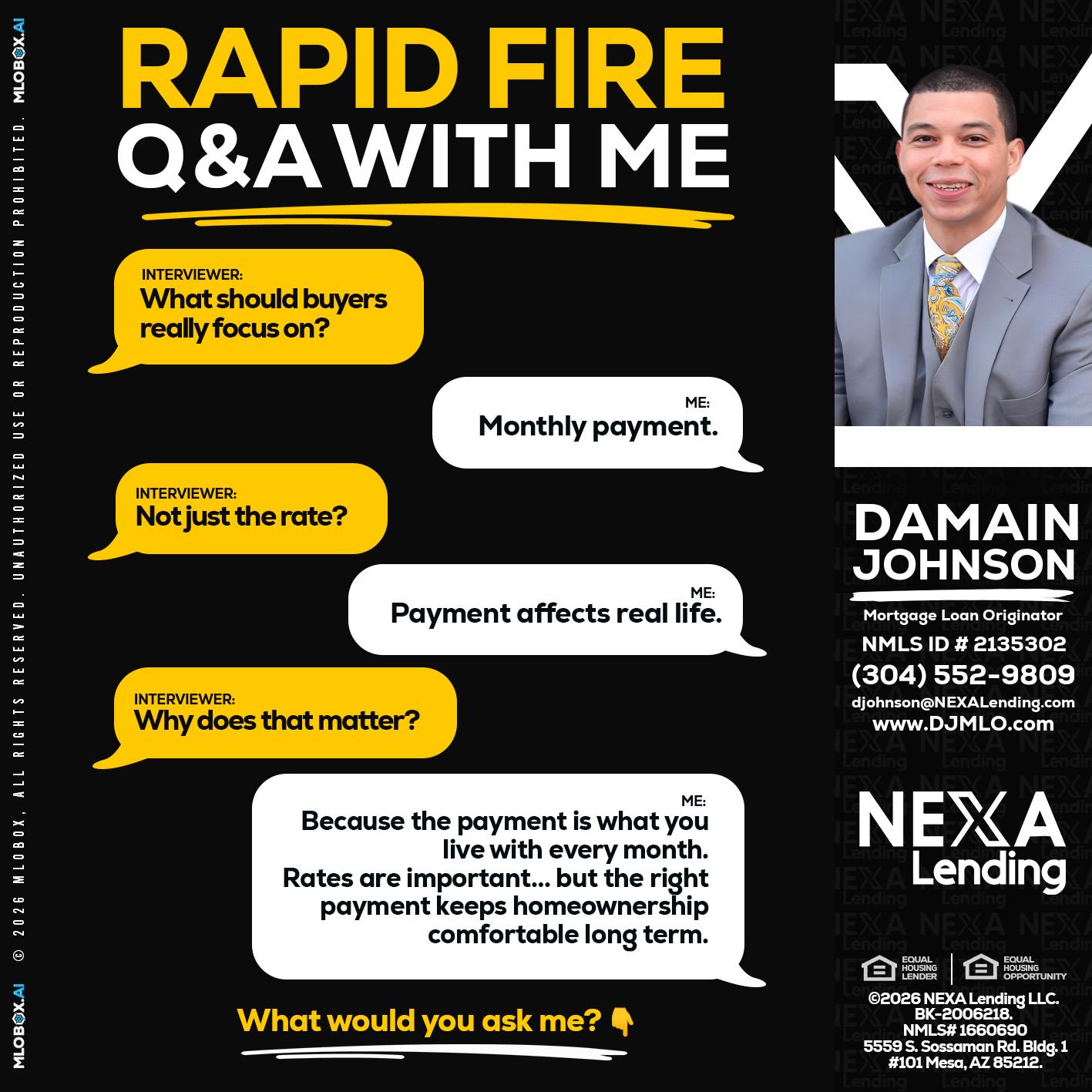 RAPID FIRE Q&A - Damain Johnson -Mortgage Loan Originator