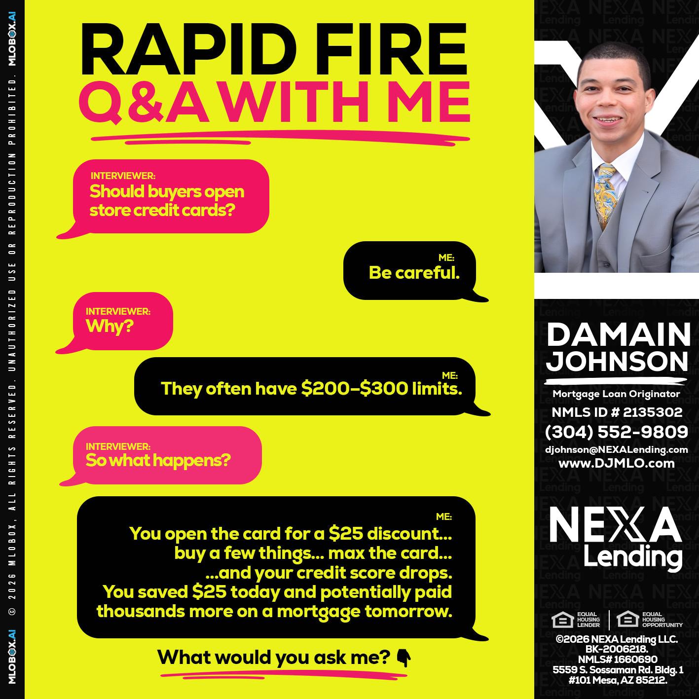 RAPID FIRE Q&A - Damain Johnson -Mortgage Loan Originator