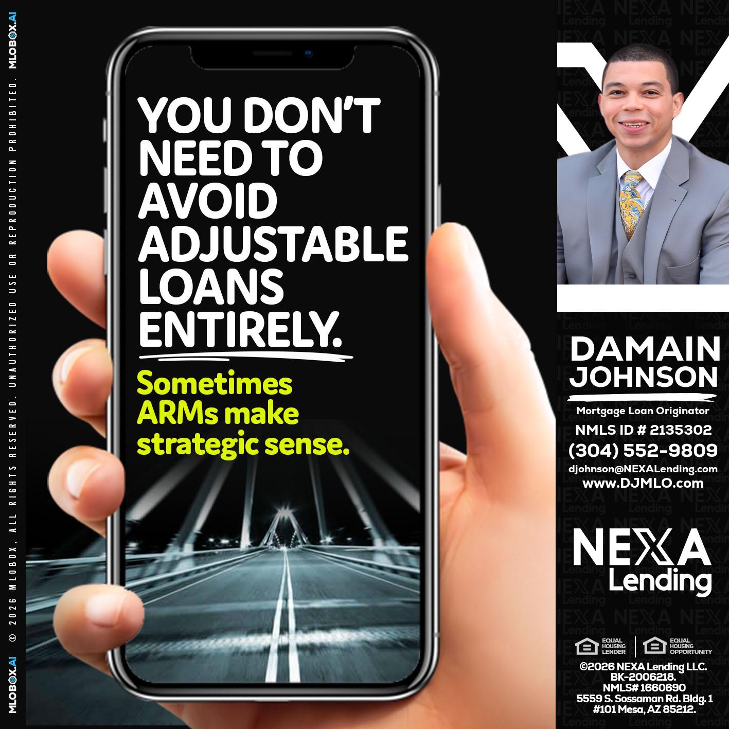 YOU DONT NEED - Damain Johnson -Mortgage Loan Originator