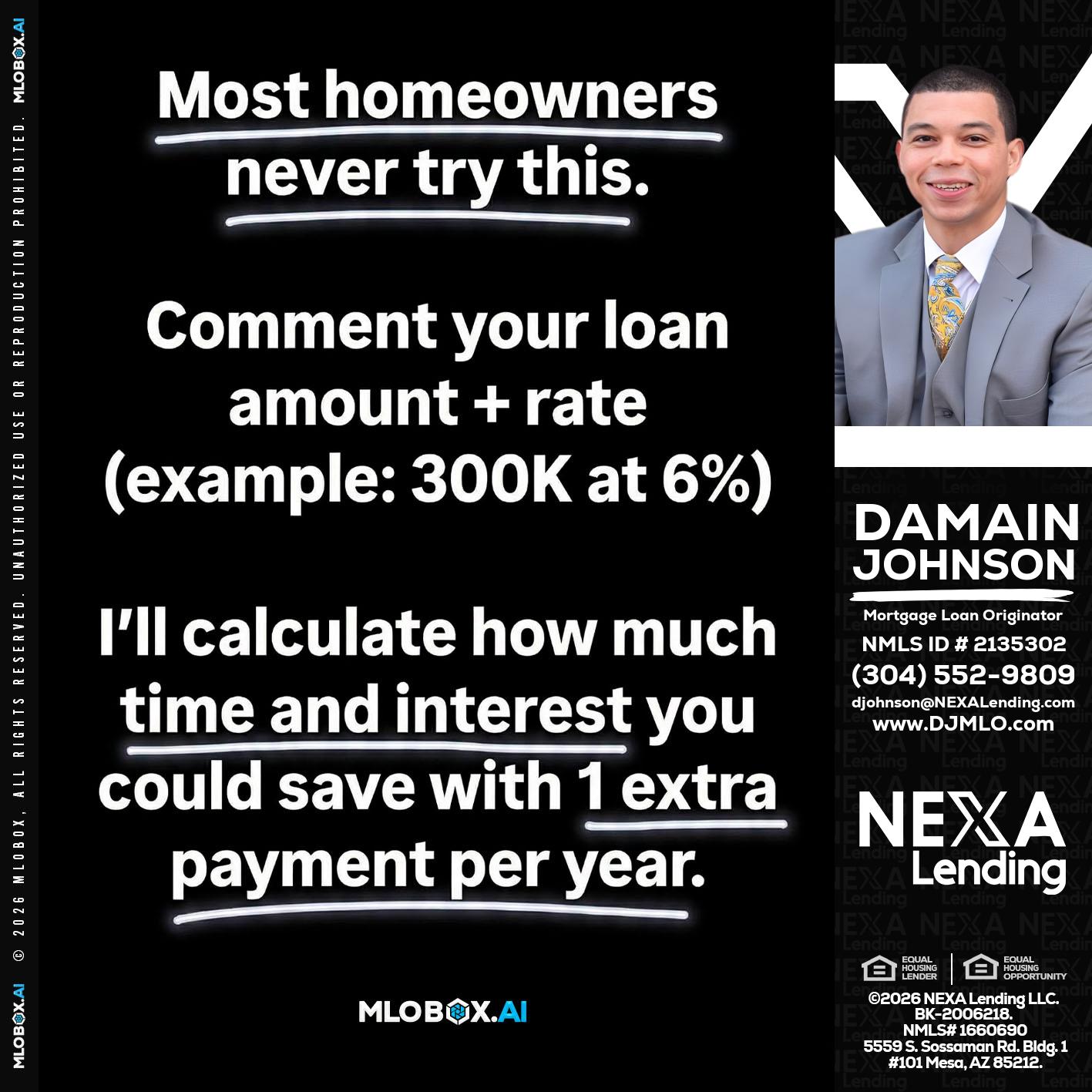 most owners - Damain Johnson -Mortgage Loan Originator