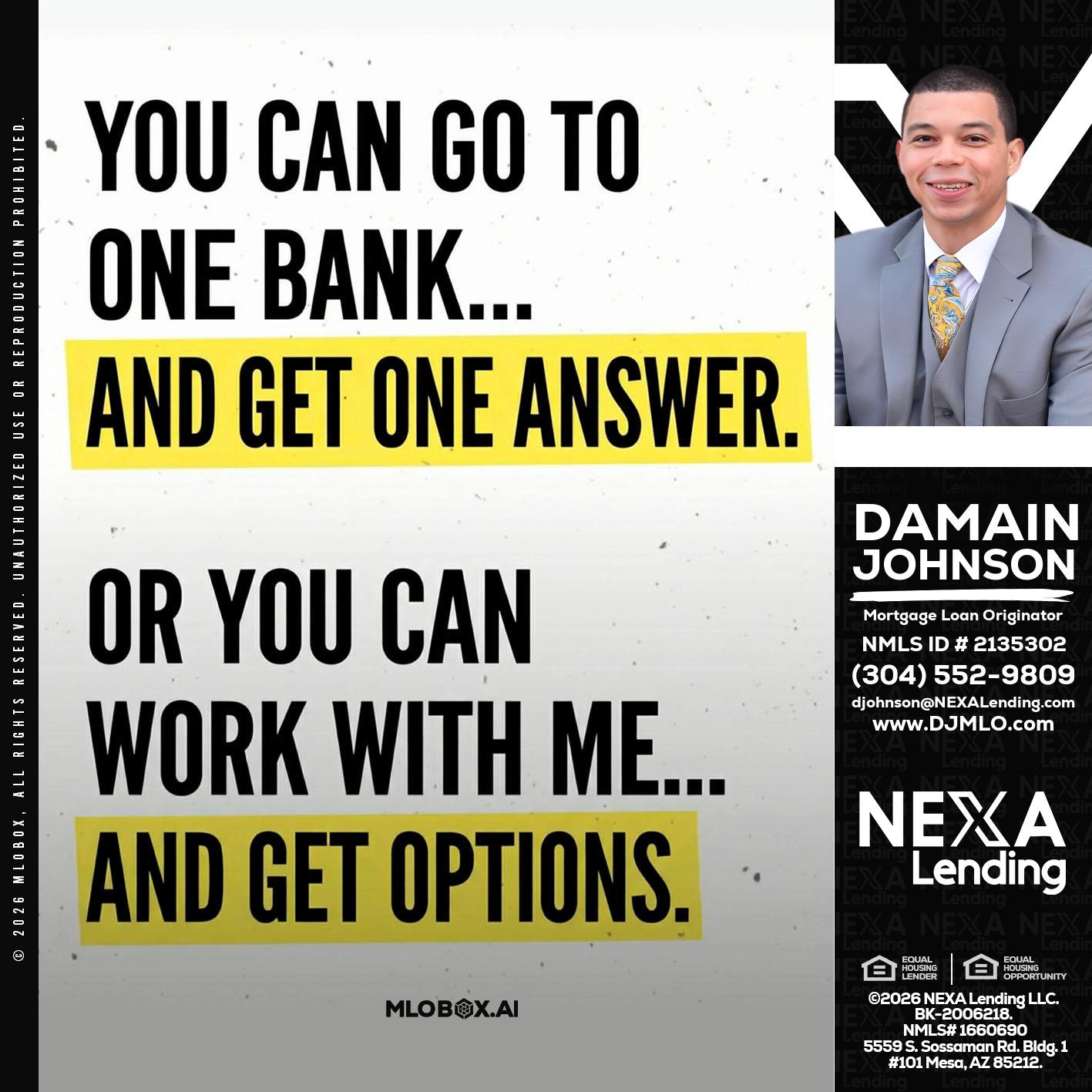 YOU CAN GO TO - Damain Johnson -Mortgage Loan Originator