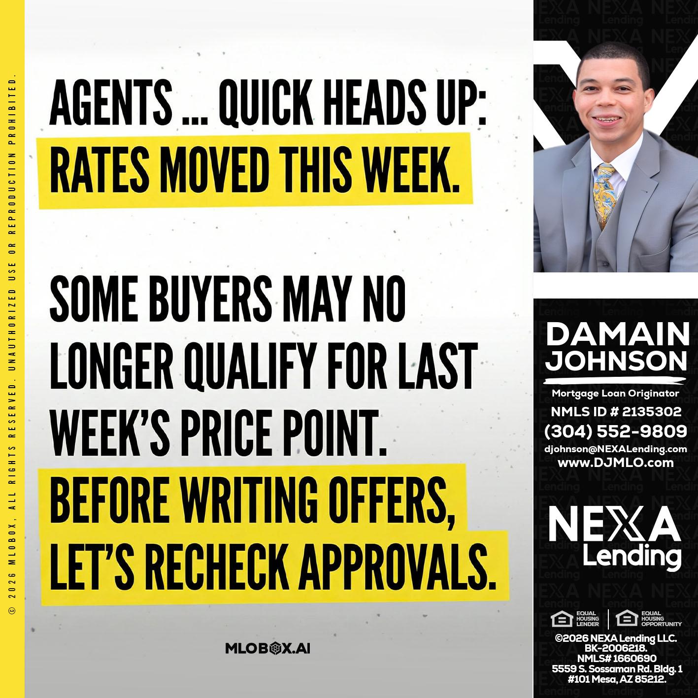 agents quick heads up - Damain Johnson -Mortgage Loan Originator