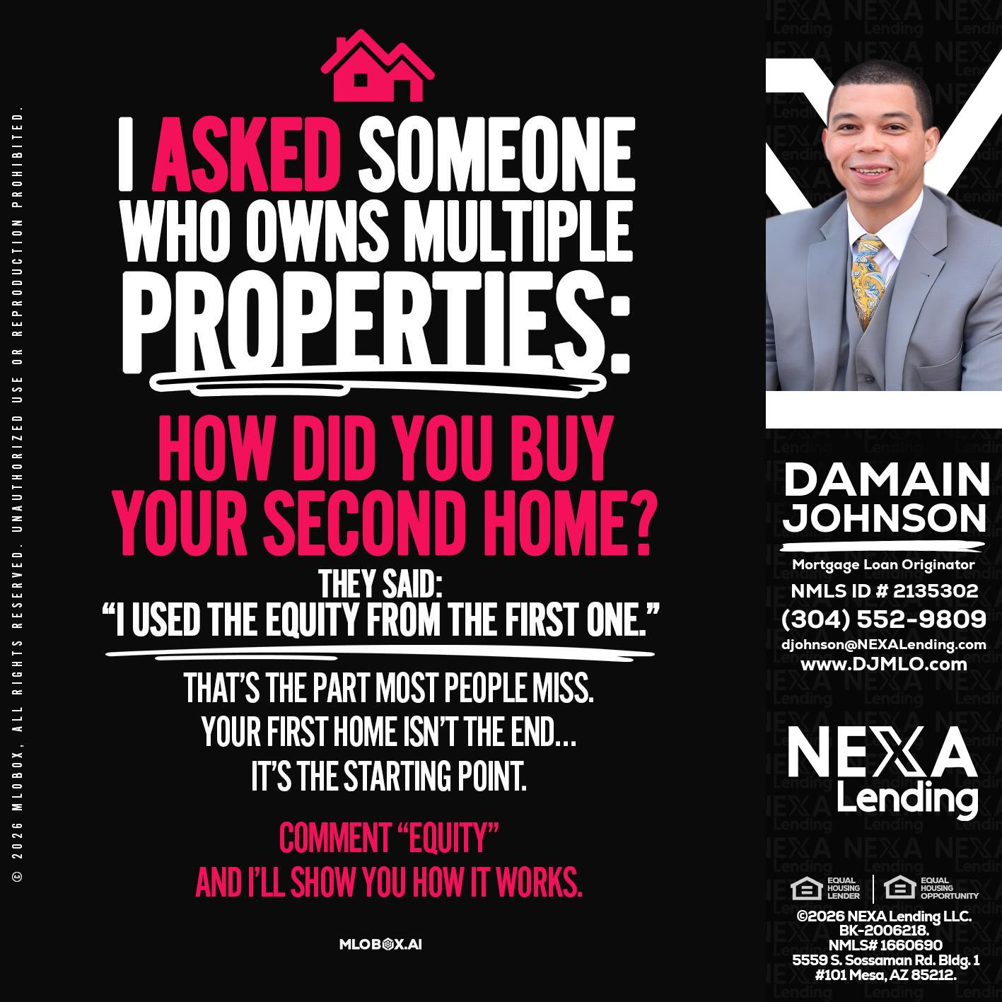 I ASKED SOMEONE - Damain Johnson -Mortgage Loan Originator