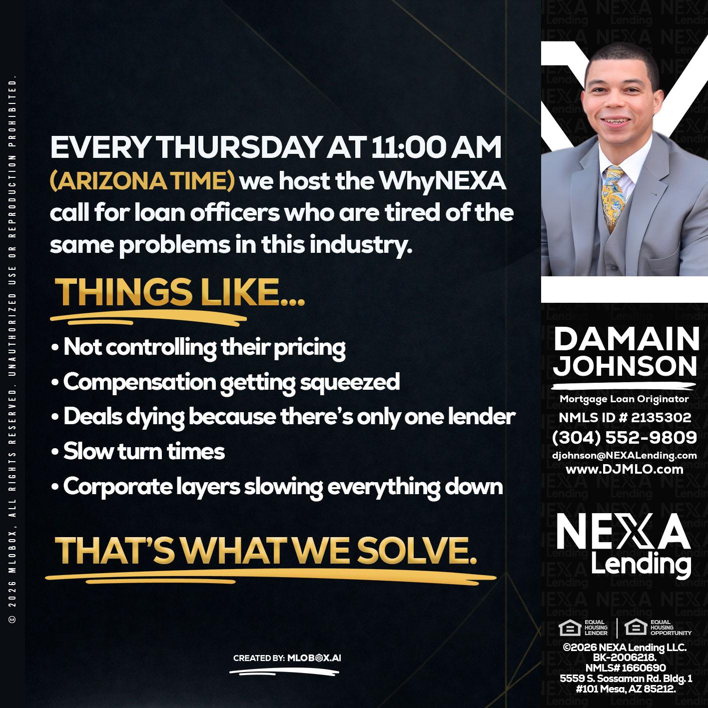 every Thursday - Damain Johnson -Mortgage Loan Originator