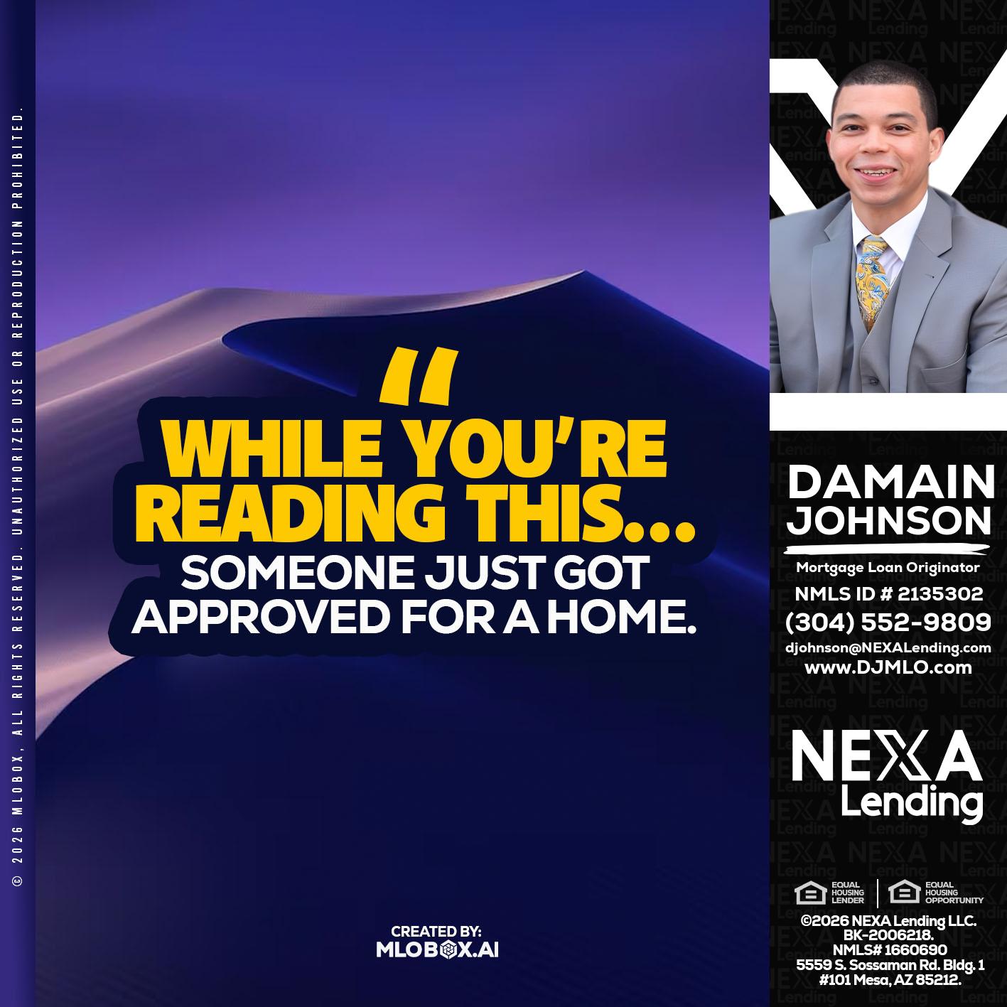 WHILE YOU - Damain Johnson -Mortgage Loan Originator