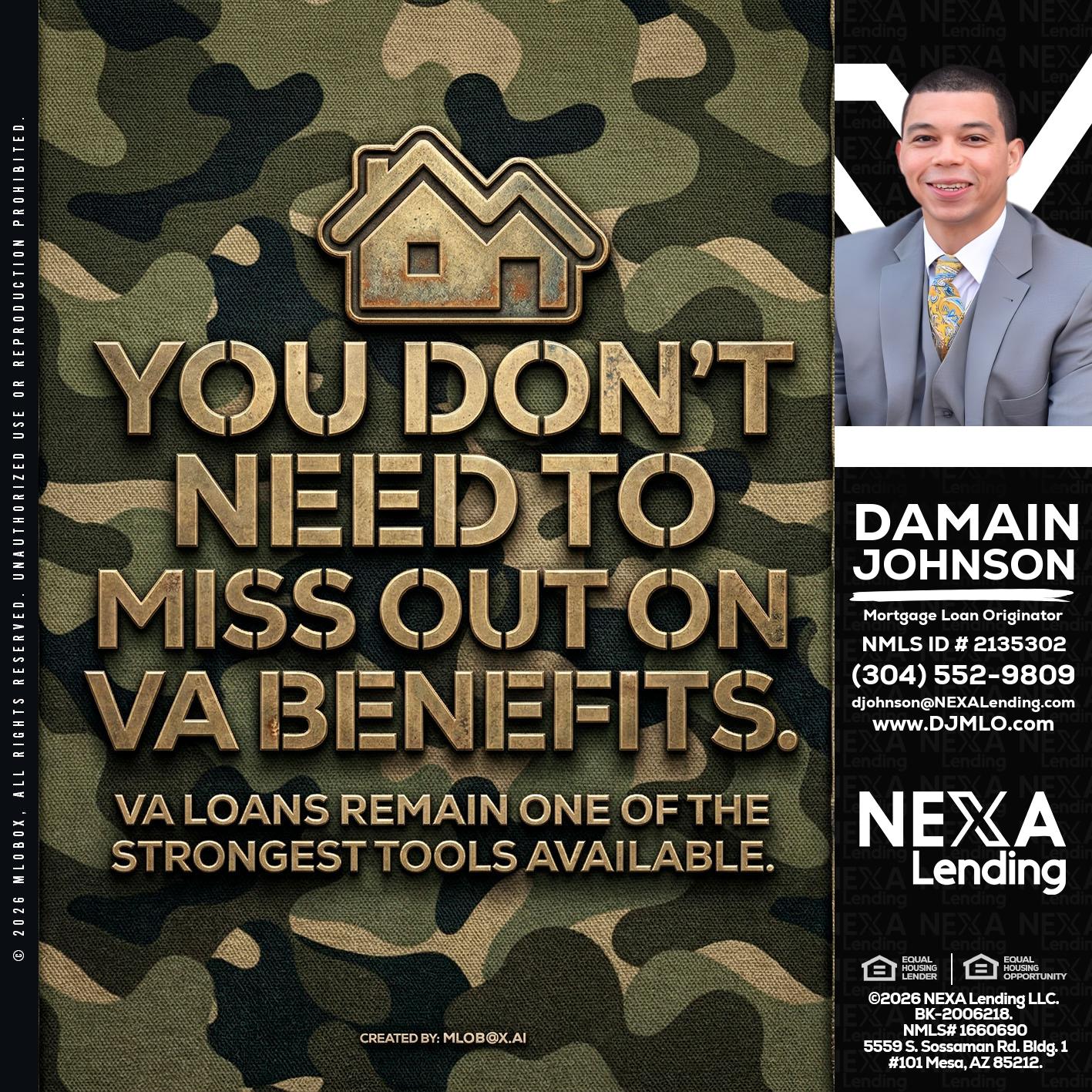 you don't need - Damain Johnson -Mortgage Loan Originator