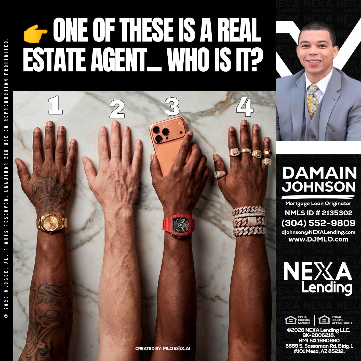 ONE OF THESE - Damain Johnson -Mortgage Loan Originator