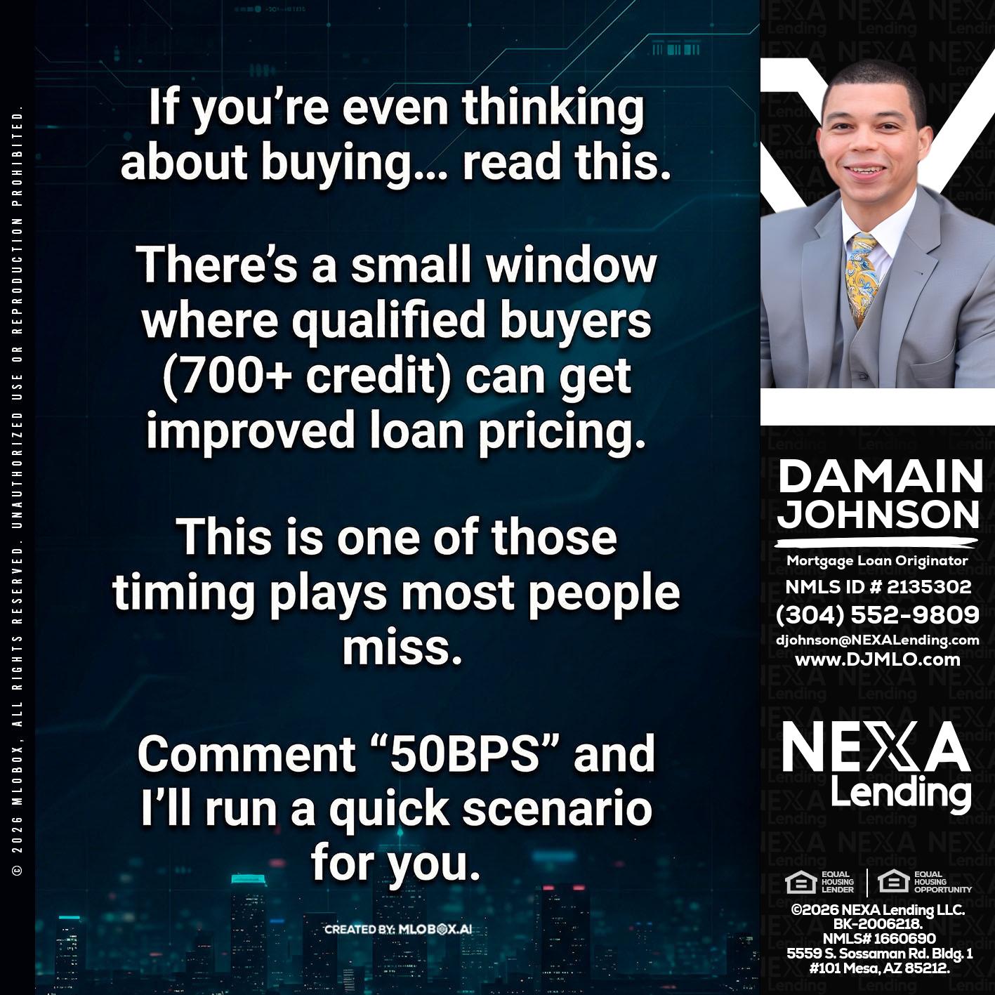 IF YOU EVER - Damain Johnson -Mortgage Loan Originator