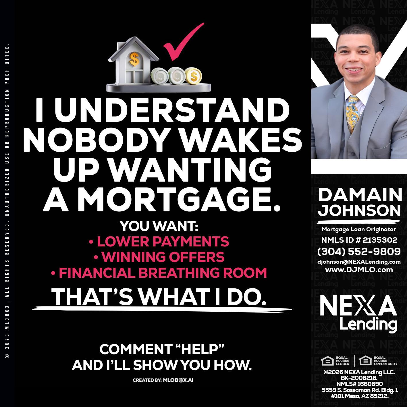 I UNDERSTAND - Damain Johnson -Mortgage Loan Originator